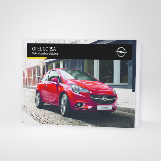 2015 Opel Corsa Gebruikershandleiding | Nederlands