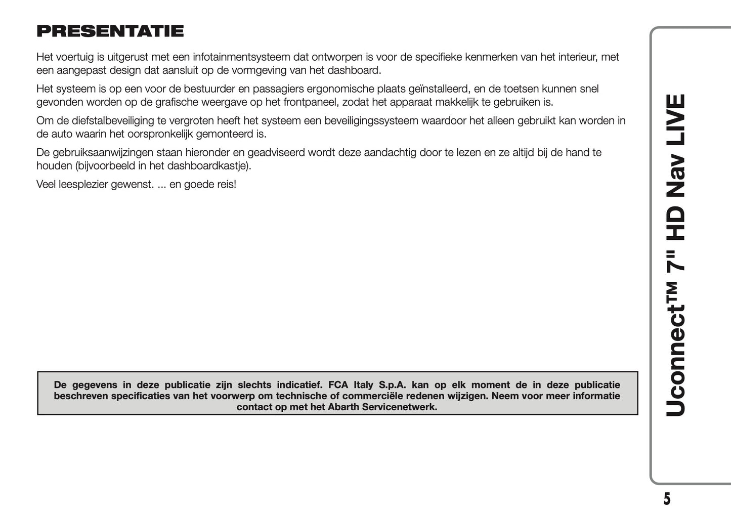 2016-2018 Abarth 500/595/695 Uconnect 7.0 Nav Handleiding | Nederlands