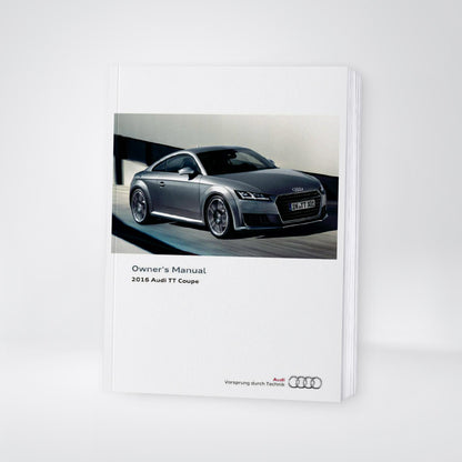 2016 Audi TT/TT Coupe Owner's Manual | English