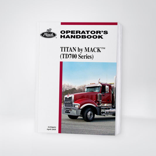 2010 Mack TD700 Series Owner's Manual | English