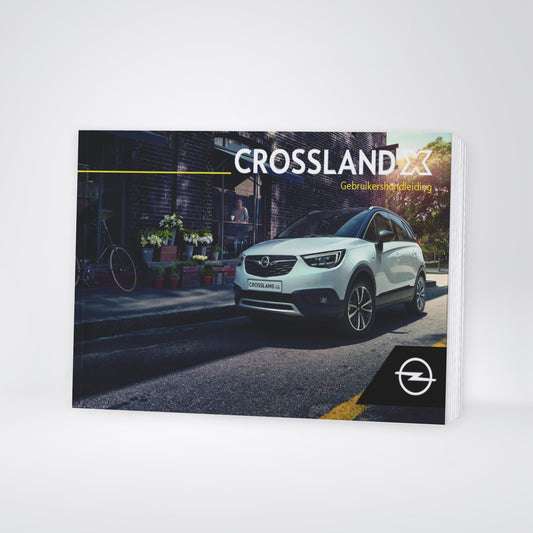 2018 Opel Crossland X Gebruikershandleiding | Nederlands