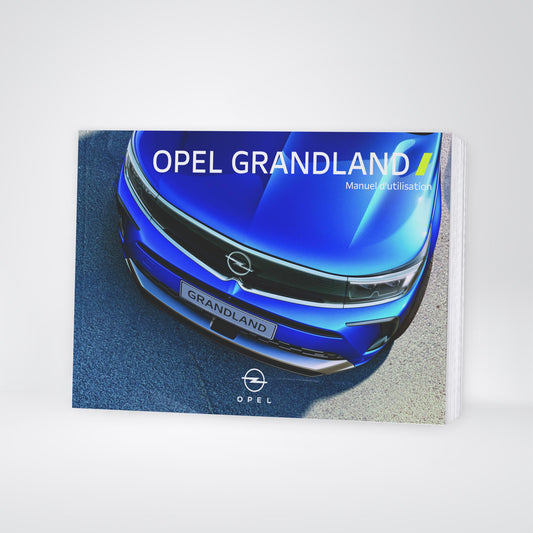 2023-2024 Opel Grandland Manuel du propriétaire | Français