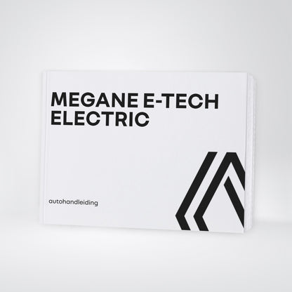 2025-2026 Renault Megane E-Tech Electric Owner's Manual | Dutch
