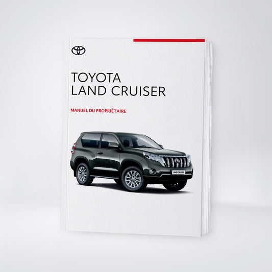 2020-2021 Toyota Land Cruiser 150 Manuel du propriétaire | Français