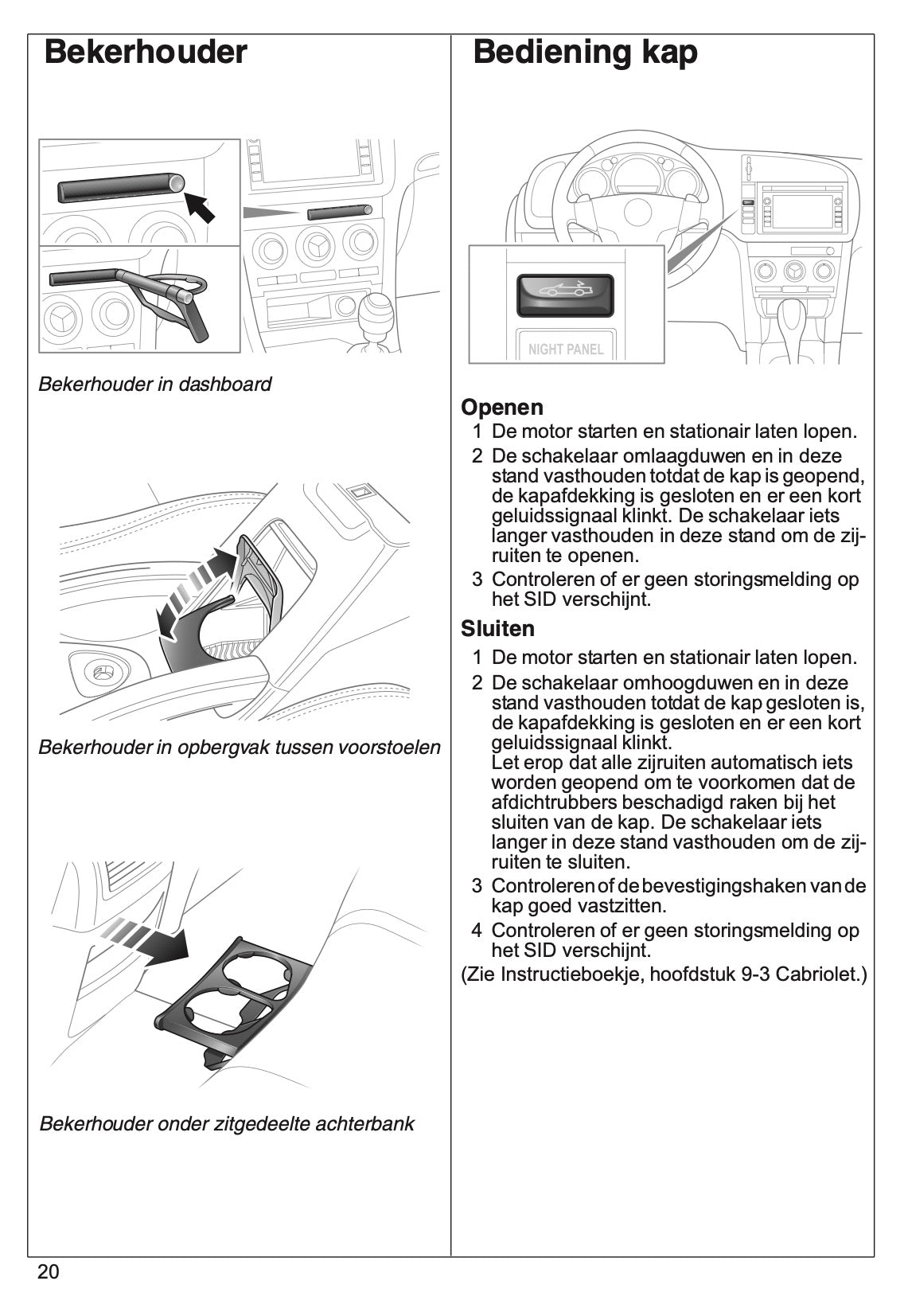 2007 Saab 9-3 Verkorte Handleiding | Nederlands