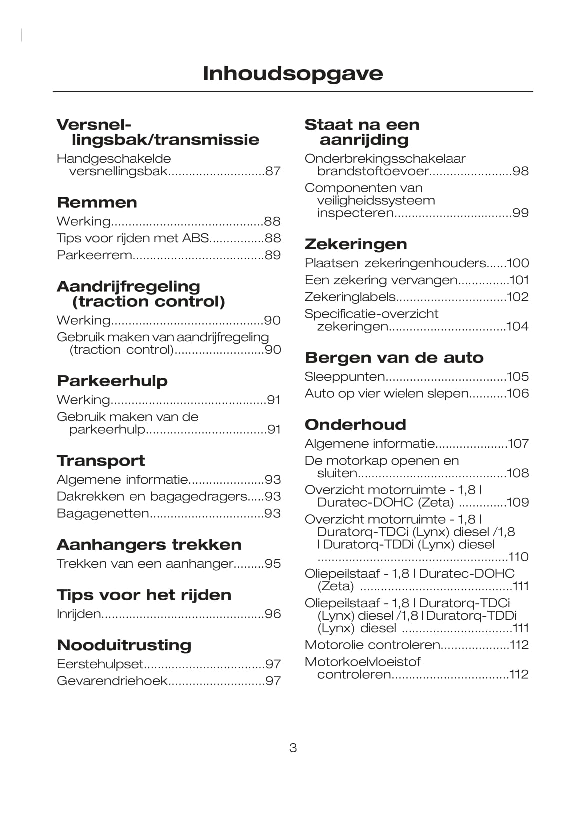 2007-2008 Ford Tourneo Connect/Transit Connect Owner's Manual | Dutch