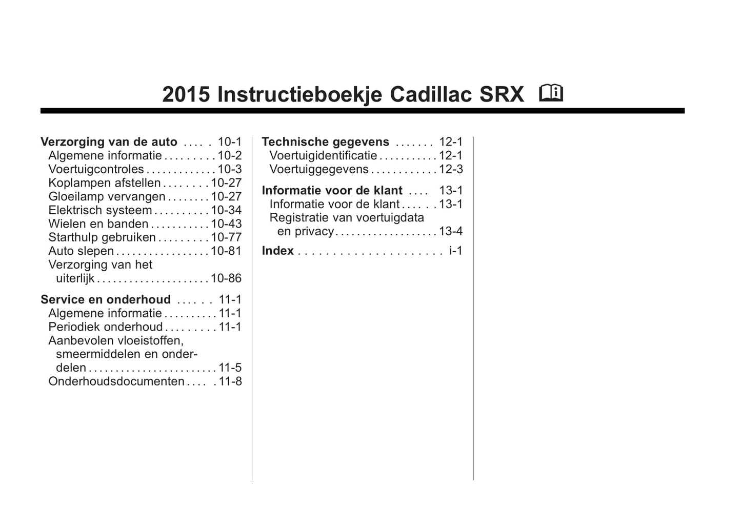 2015-2017 Cadillac SRX Gebruikershandleiding | Nederlands