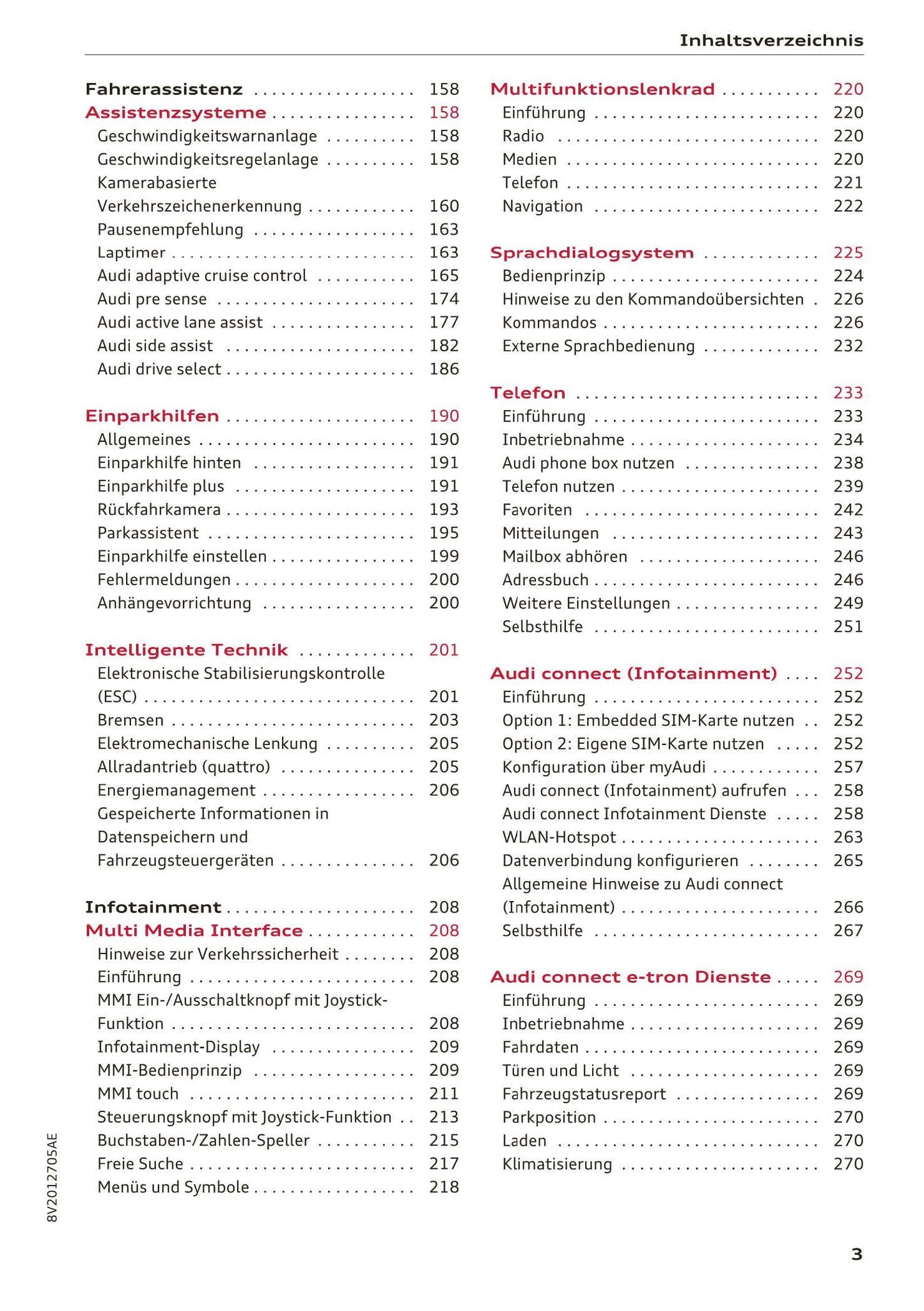 2017-2018 Audi A3/A3 Cabriolet/A3 Limousine/A3 Sportback/A3 Sportback e-tron/A3 Sportback g-tron/RS 3 Limousine/RS 3 Sportback/S3/S3 Cabriolet/S3 Limousine/S3 Sportback Owner's Manual | German