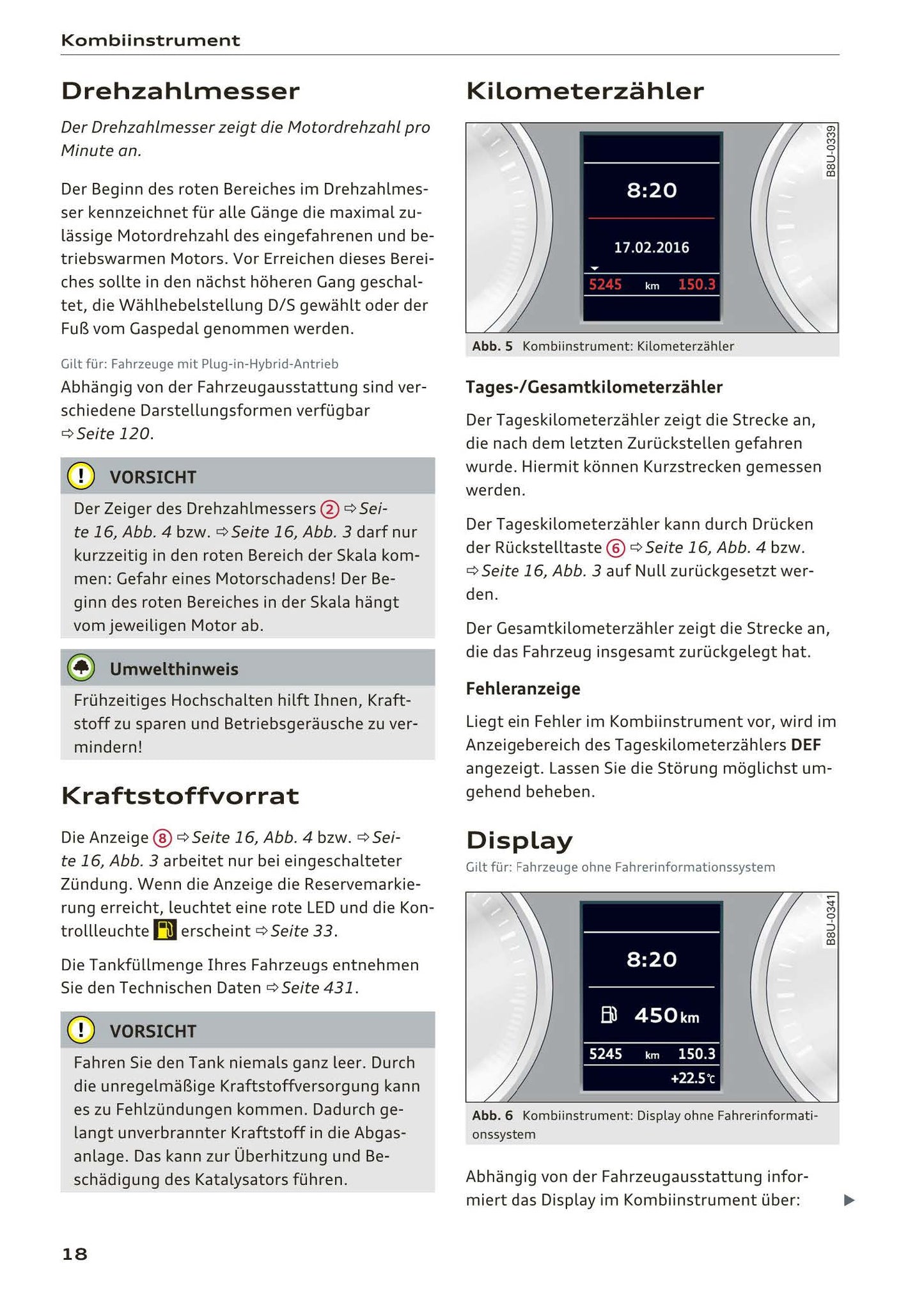 2017-2018 Audi A3/A3 Cabriolet/A3 Limousine/A3 Sportback/A3 Sportback e-tron/A3 Sportback g-tron/RS 3 Limousine/RS 3 Sportback/S3/S3 Cabriolet/S3 Limousine/S3 Sportback Owner's Manual | German